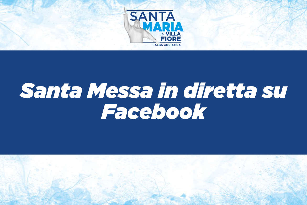 Santa Messa in diretta facebook