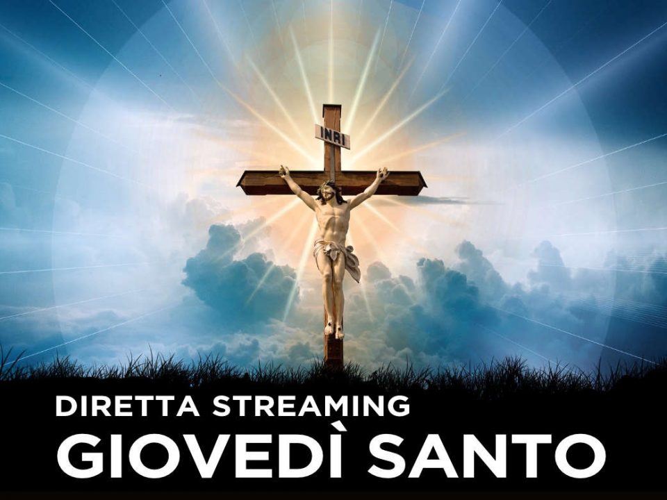diretta streaming giovedì santo